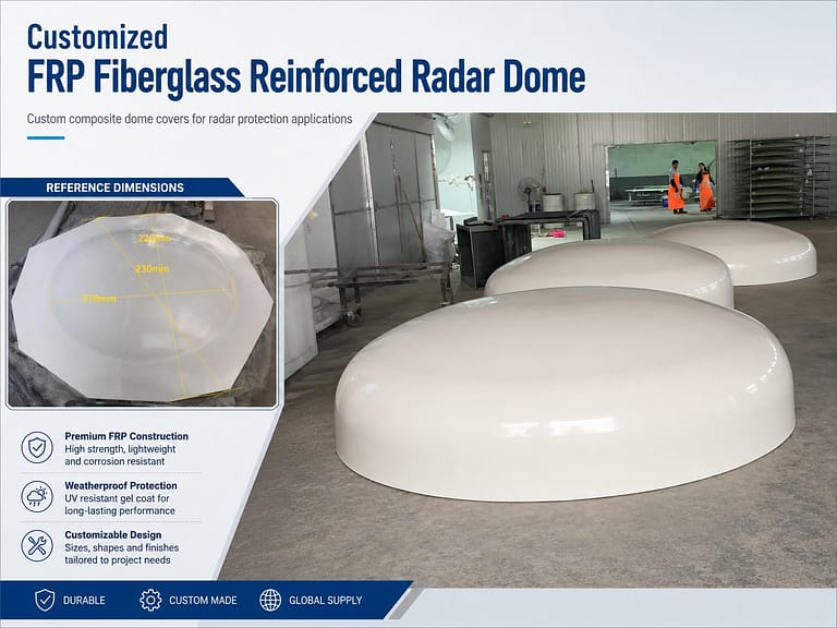 Custom fiberglass radome